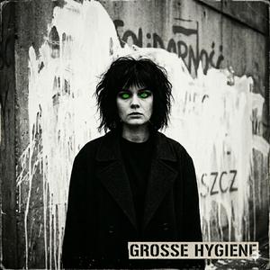Grosse Hygiene