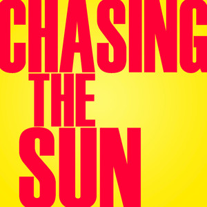 Chasing The Sun (Origionally Performed by The Wanted) [Karaoke Version]
