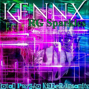 Total Psycho Killer Insanity (feat. RG Sparkles)