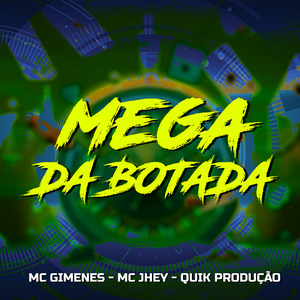 Mega da Botada