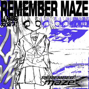 REMEMBER MAZE