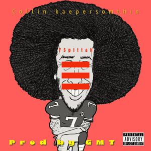 Collin Kaepersomthin (feat. 7Spittah)