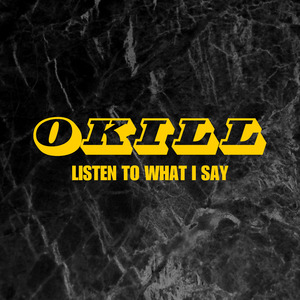 Listen to What I Say (2024 Remaster)