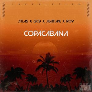 Copacabana (feat. QC9, Ashtime & Royy)