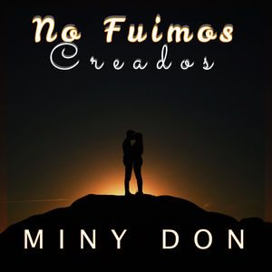 No Fuimos Creados
