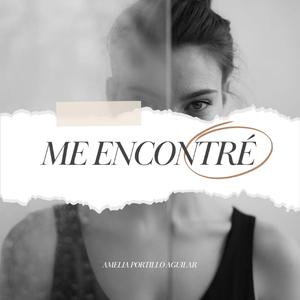 ME ENCONTRÉ