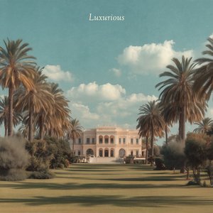 Luxurious
