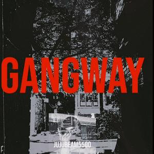 GANGWAY