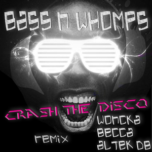 Crash The Disco (Becca Remix)