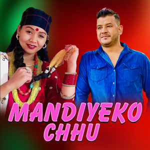 Mann Diyeko Chhu