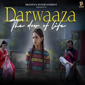 Darwaaza (The Door Of Life)