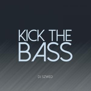 Kick the Bass