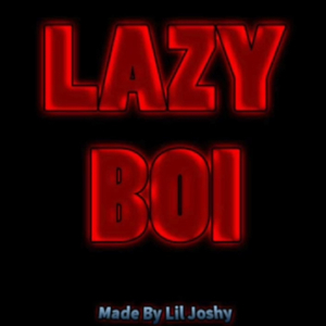 Lazy Boi (Mich Does Diss Track)