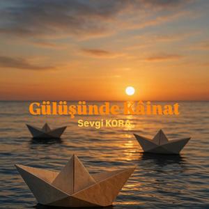 Gülüşünde Kâinat
