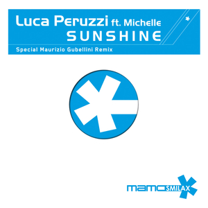 Sunshine On Me ( Sunshine ) [Maurizio Gubellini Remix]