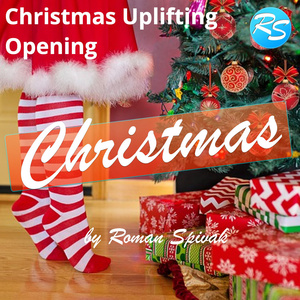 Christmas Uplifting Opening