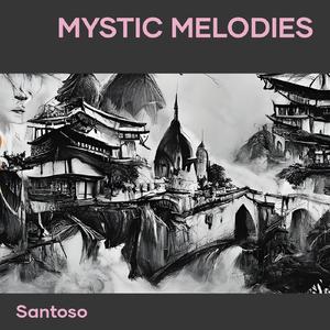 Mystic Melodies