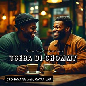 Tseba_Dichommy_Txao (feat. Commander Nyakzula x Captain Pulimeri)