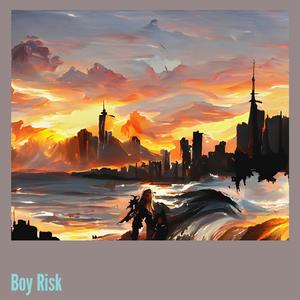Boy Risk