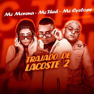 Trajado de Lacoste, Pt. 2