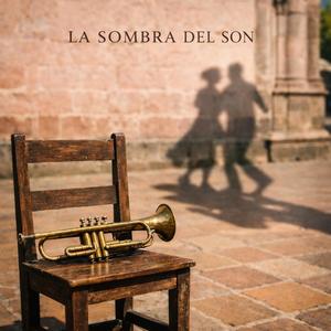 La Sombra Del Son