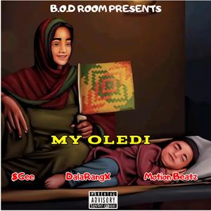 My Oledi (Appreciation song)