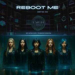 Reboot Me (feat. EVEN)