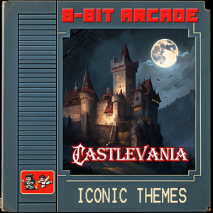 Vampire Killer (Stage 1 Theme) [From "Castlevania"]