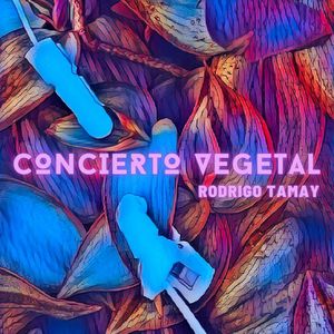 Concierto Vegetal