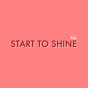 START TO SHINE