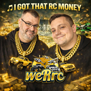 I Got That Rc Money