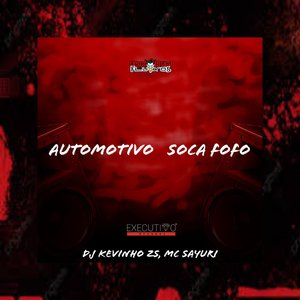 AUTOMOTIVO SOCA FOFO