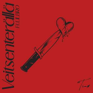 Veitsenterällä (feat. LILBRO)