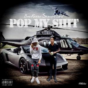 Pop My Shit (feat. Shawn2hard)
