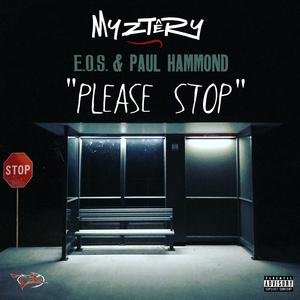 Please Stop (feat. E.O.S. & Paul Hammond)