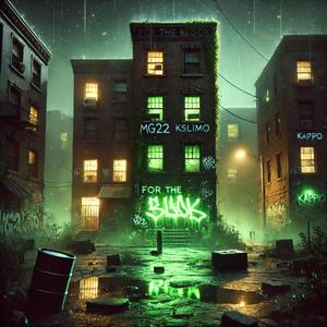 For The Block (Mg22) (feat. Kslime & Kappo)