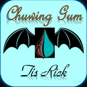 Chuwing Gum