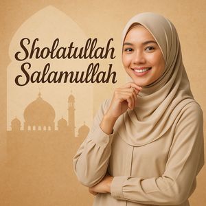 Sholatullah Salamullah