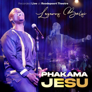 Phakama Jesu (Radio Edit) (Live at Roodepoort Theatre)