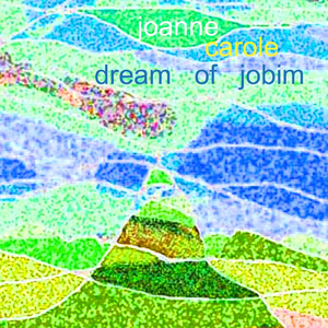 Dream of Jobim