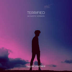 Terrified (Acoustic)