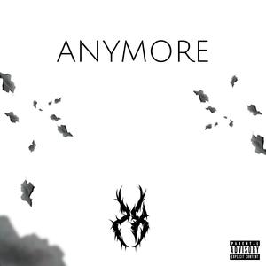 Anymore