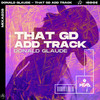 Donald Glaude - That GD ADD Track (Extended Mix)