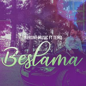 Beslama (feat. Temo)
