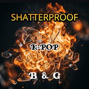 Shatterproof