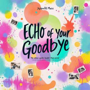 Echo Of GoodBye (feat. Rajesh Sareddy)