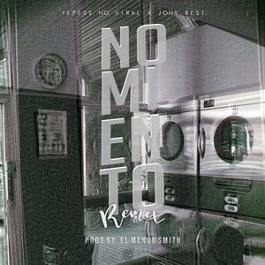 No Miento (feat. YEPESSNOVIRAL & JONY BEST) (Remix)