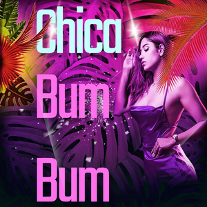 Chica Bum Bum