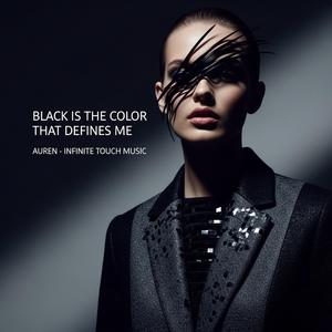 Negrul e culoarea ce ma defineste