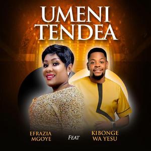 UMENITENDEA (feat. Kibonge w Yesu)
